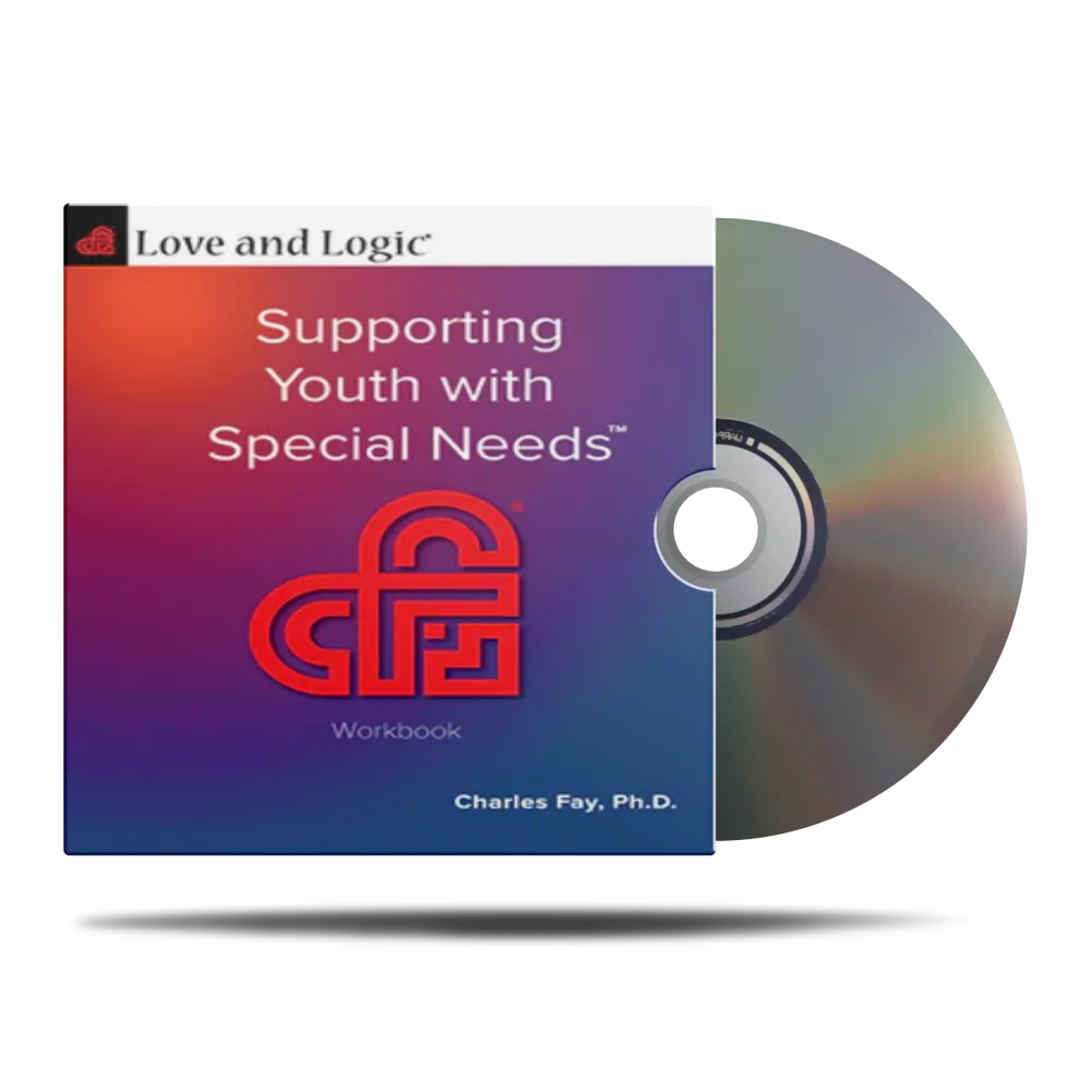 Love and Logic: Supporting Youth with Special Needs